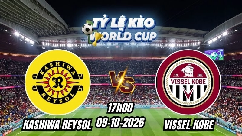 Soi kèo nhà cái Kashiwa Reysol vs Vissel Kobe 17h00 - 09/10/2026